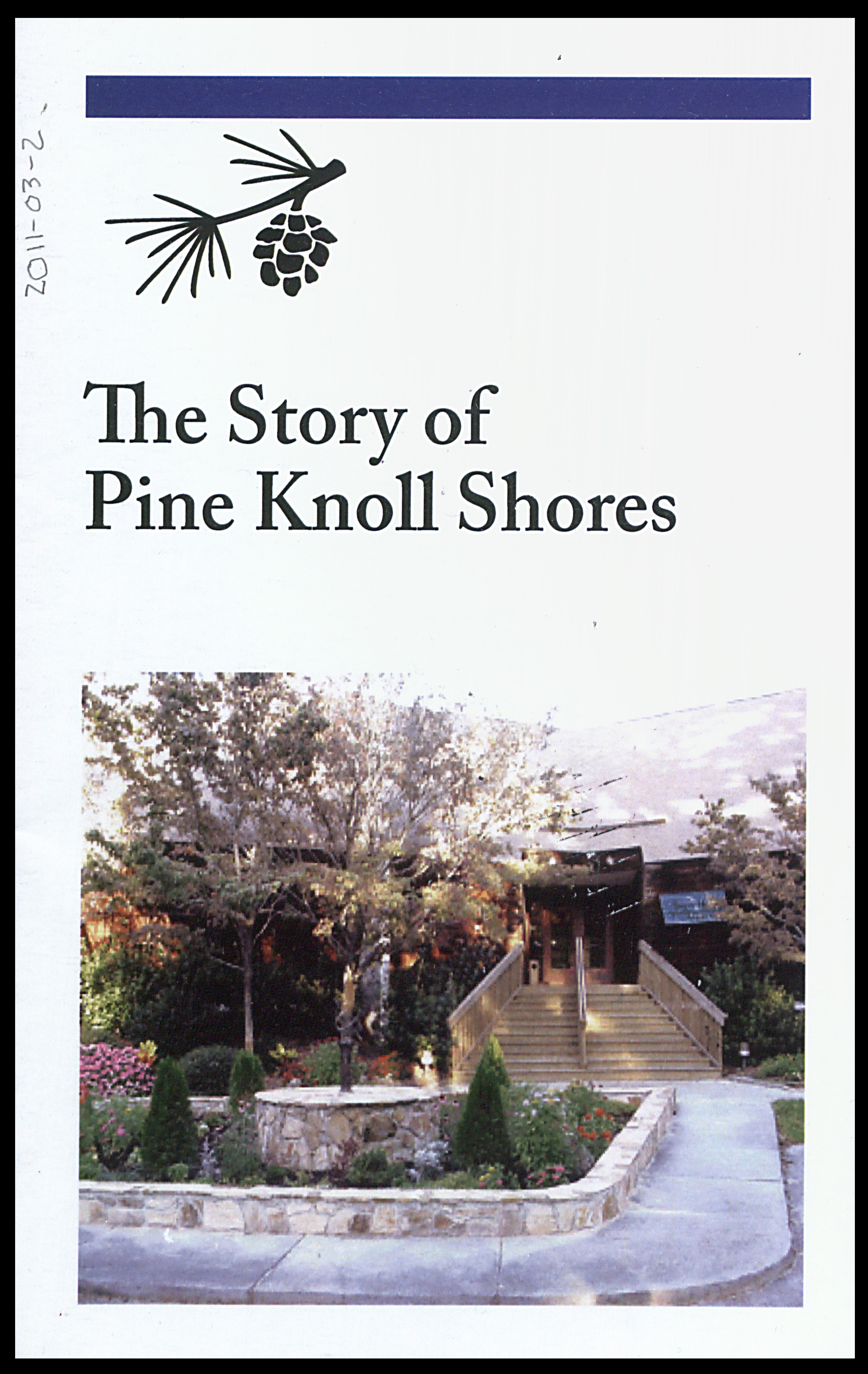 The Story of Pine Knoll Shores