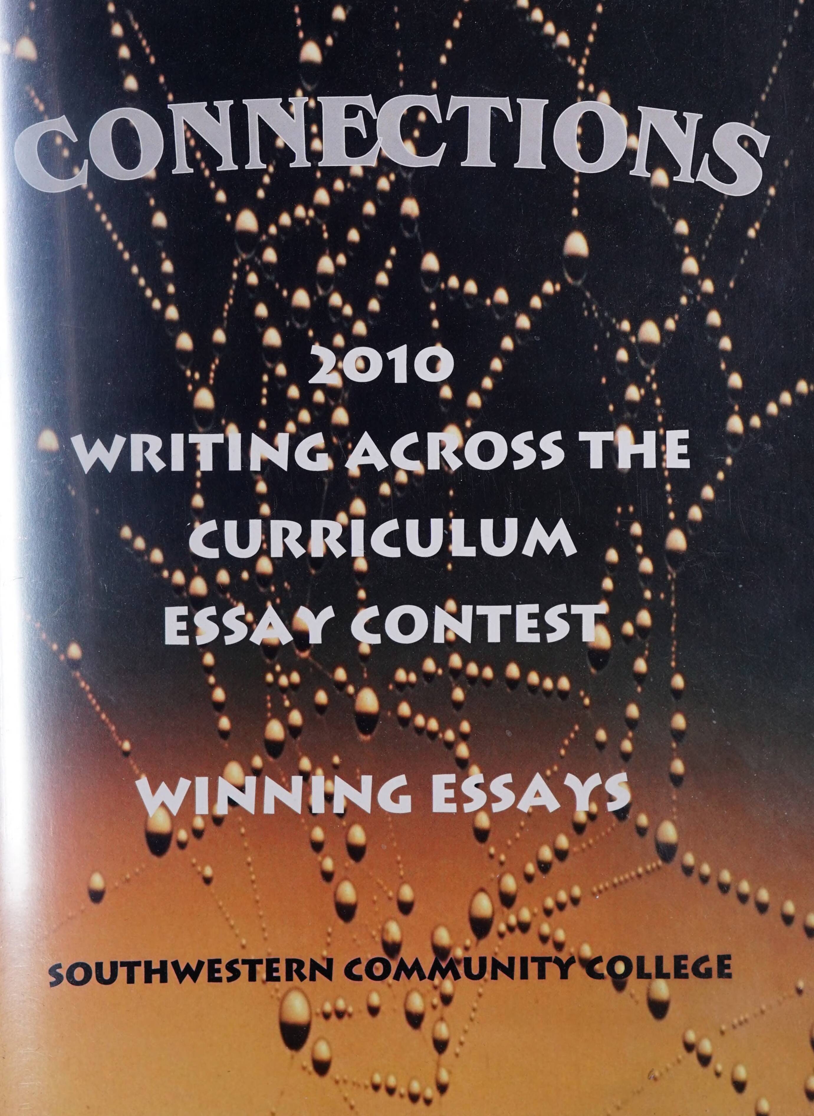 Connections Writing Across the Curriculum Essay Contest Winners [2010]