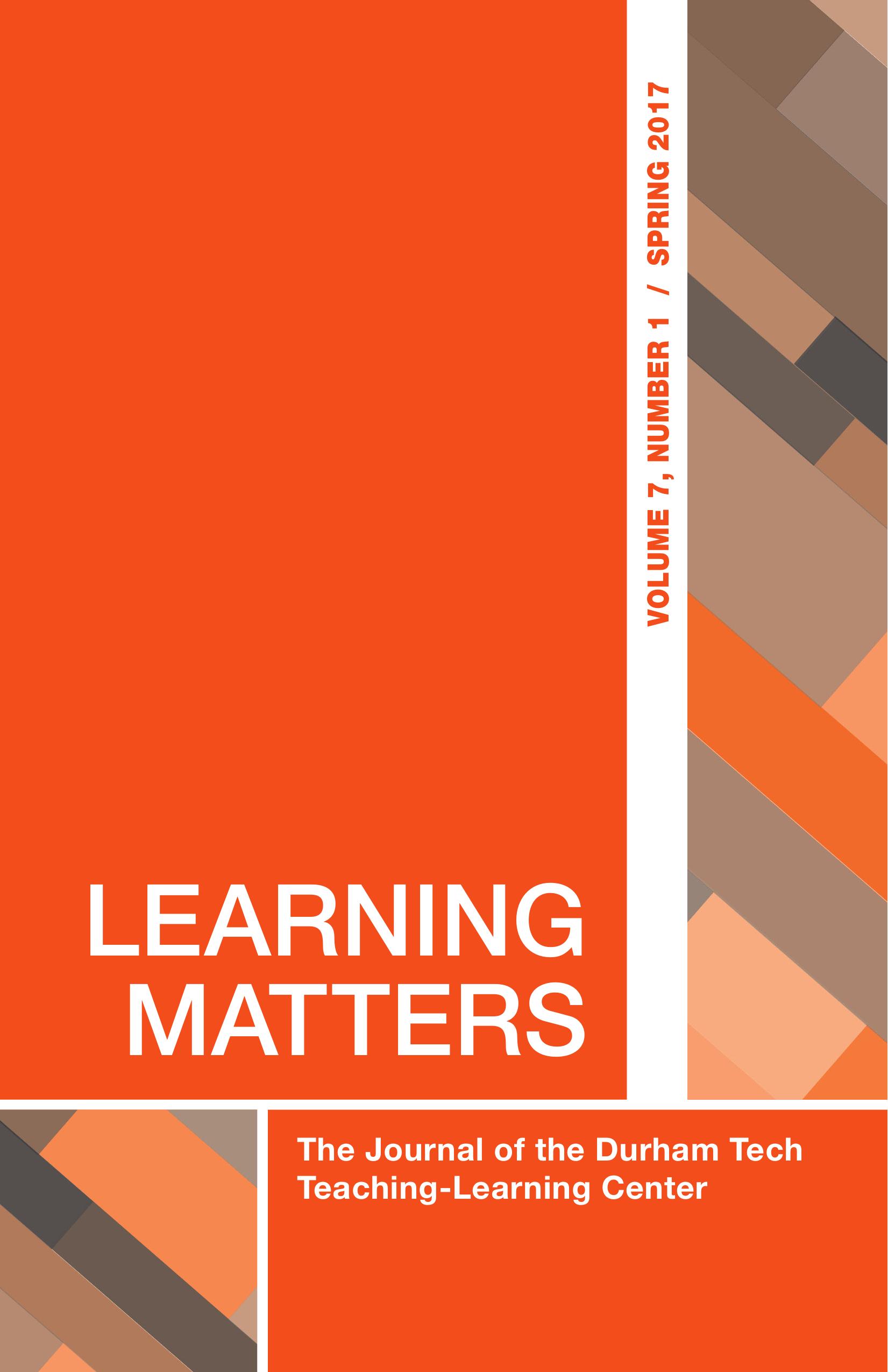 Learning Matters: The Journal of the Durham Tech Teaching-Learning ...