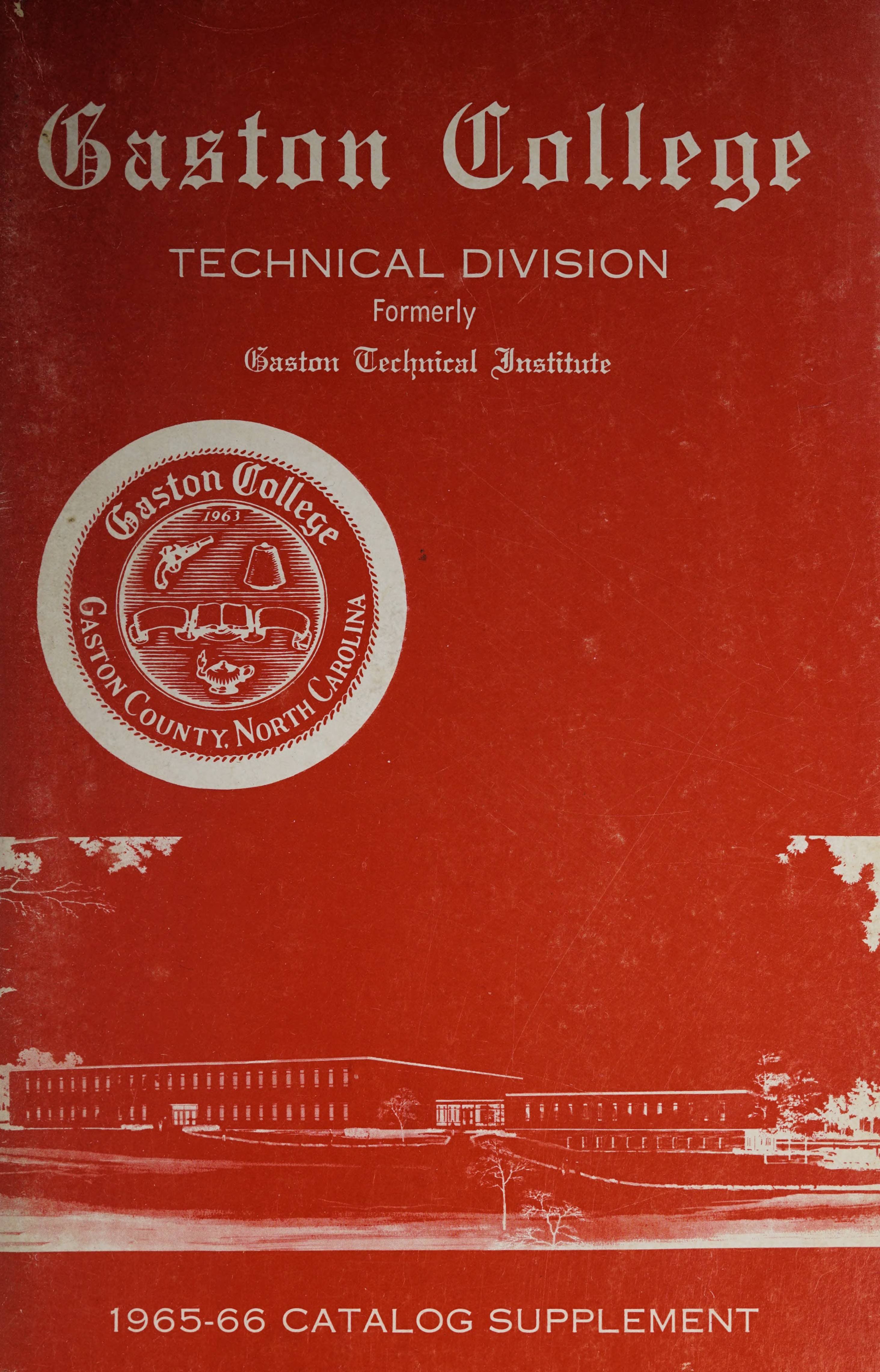 Gaston College Technical Division 19651966 Catalog Supplement