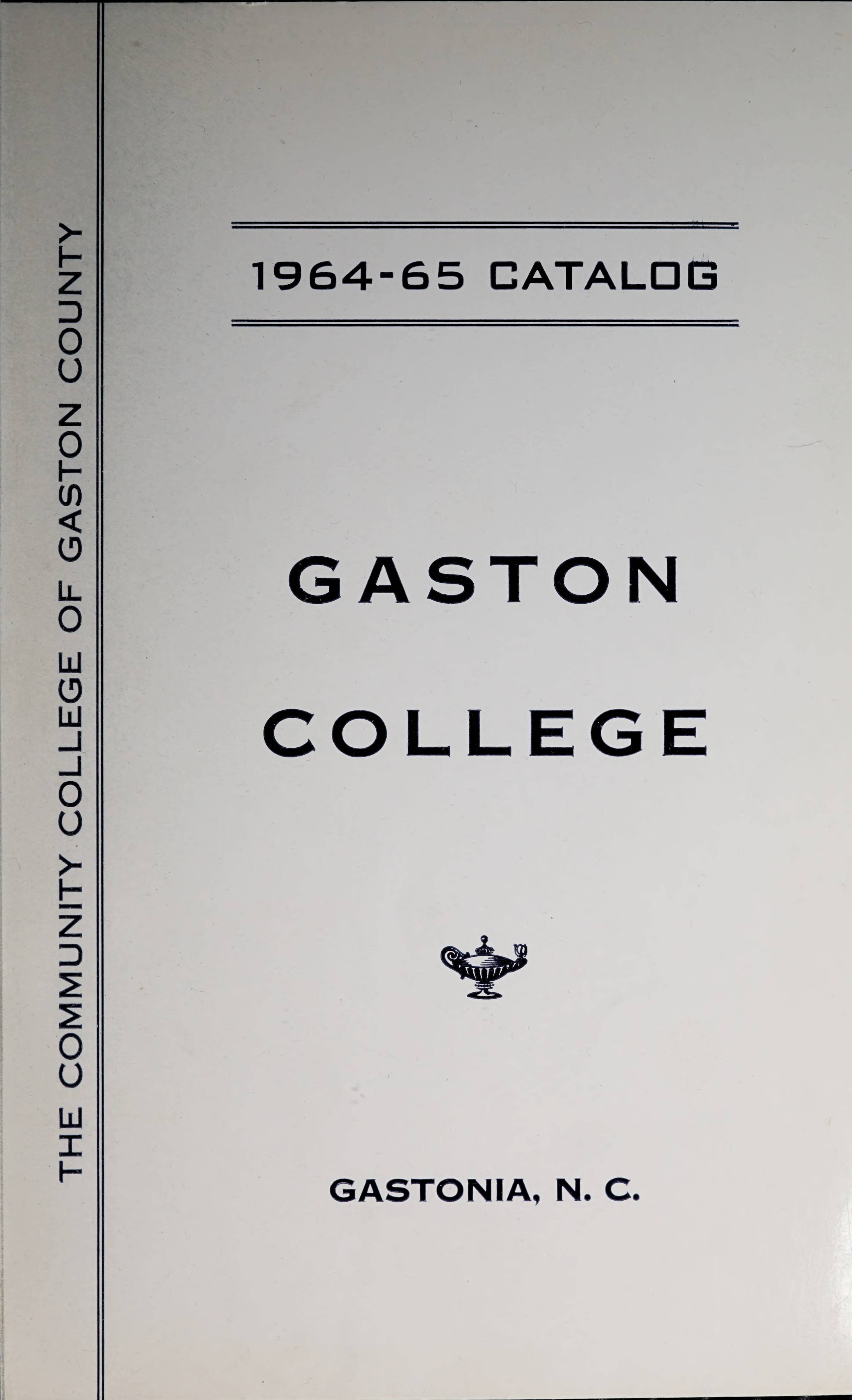 Gaston Technical Institute 19641965 Catalog and Bulletin